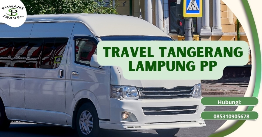Travel Tangerang Lampung PP