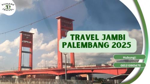 Harga Travel Jambi Palembang 2025 Terbaru